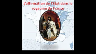 L'affirmation de l’État dans le royaume de France - 1e partie