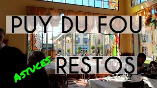 Puy du fou les meilleurs restaurants : astuces conseils bons plans et ceux à éviter !