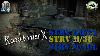 Road to tier X | Strv fm/21 - Strv m/38  - Strv m/40L | WoT Console [PS4]