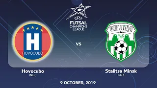 Hovocubo (NED) - Stalitsa Minsk (BLR). UEFA Futsal Champions League Main Round - 9.10.2019.