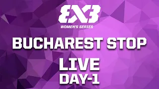 RE-LIVE | FIBA 3x3 Women's Series Bucharest Stop 2022 | Day 1