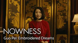 Guo Pei: Embroidered Dreams | the making of China's first couturier