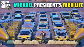 GTA 5 : MICHAEL PRESIDENT'S RICHEST MAN IN LOS SANTOS || BB GAMING