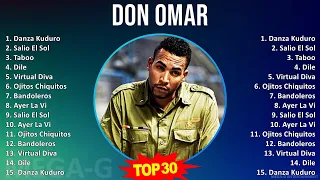 D o n O m a r 2024 MIX Best Songs ~ 1990s Music ~ Top Latin, Reggaeton, Urbano, Rap Music