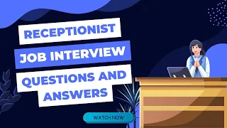 Receptionist Job Interview Questions And Answers Sample