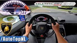 LAMBORGHINI HURACAN EVO *344km/h* on AUTOBAHN [NO SPEED LIMIT] by AutoTopNL