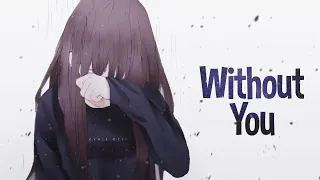 Nightcore - Without You (Female Cover) - Lyrics