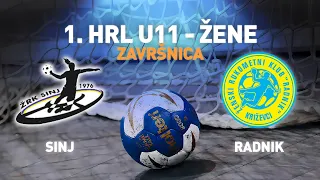 Sinj vs Radnik | 1. HRL U11 | Žene (Završnica)