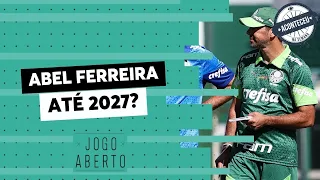 Aconteceu na Semana I Debate Jogo Aberto: Dá para sonhar com Abel Ferreira no Palmeiras até 2027?