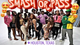 SMASH OR PASS BUT FACE TO FACE HOUSTON!