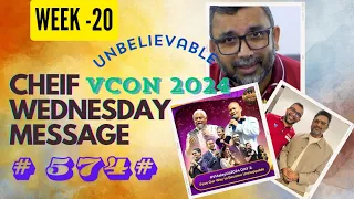 Cheif Wednesday Message 574||Letest Wednesday Message by Chief 574||Week -20||#message