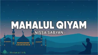 Mahalul Qiyam - Nissa Sabyan ( Lirik Sholawat )