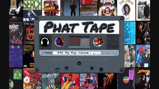 Phat Tape 1992 Hip Hop Volume 1
