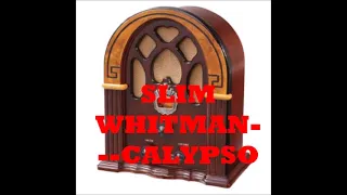 SLIM WHITMAN   CALYPSO