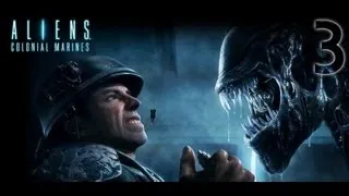 Aliens Colonial Marines Co-op Прохождение Часть 3