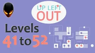 UP LEFT OUT Level 41 42 43 44 45 46 47 48 49 50 51 52 (Minimal Puzzle Game) [iOS / Android / PC]