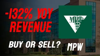 Buy or Sell After The Earnings Report? Medical Properties Trust (MPW) Stock Analysis!