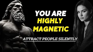 If You Have These 11 Traits, You Are Highly MAGNETIC | Stoicism - Stoic Legend | stoic