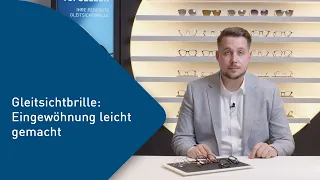 Gleitsichtbrille: Eingewöhnung leicht gemacht – Tipps & Tricks auf einen Blick