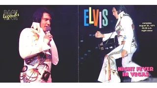 ELVIS PRESLEY,  NIGHT FEVER IN VEGAS    AUGUST 30TH 1974.