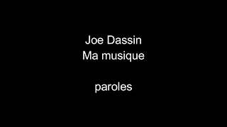 Joe Dassin-Ma musique-paroles