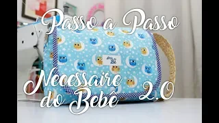 Passo a Passo - Necessaire do Bebê 2.0