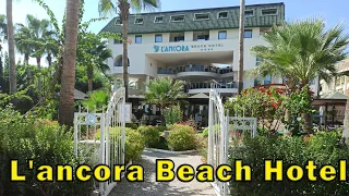 L'ancora Beach Hotel 2020 Турция Кемер (sub)