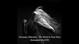 Giuseppe Ottaviani - The Wind In Your Face (Extended Mix)(VP)