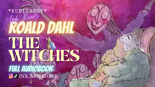 The Witches - Roald Dahl  Free Full Audiobook - #audiobook #storytime #inkreads