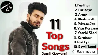 Feelings Sumit Goswami All Songs | New Song |Goswami New Song | best new song 2024