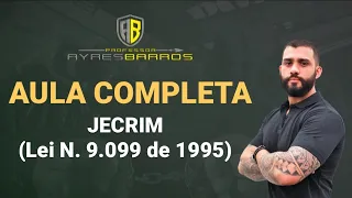 Juizado Especial Criminal - Lei 9.099/95 | Prof  Ayres Barros