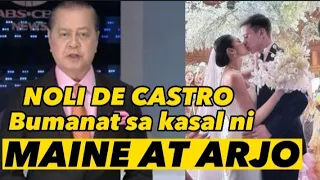 Noli del Castro nag Komento sa Kasal ni Maine at Arjo