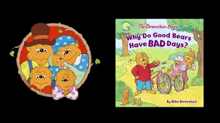 The Berenstain Bears - Why Do Good Bears Have Bad Days? - Children’s Book Read Aloud