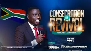 CONSECRATION FOR REVIVAL ||   DAY 4  1st SESSION |  AP. JAMES KAWALYA || LIVE FROM SOUTH AFRICA