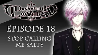 STOP CALLING ME SALTY - Dankabolik Lovers Episode 18