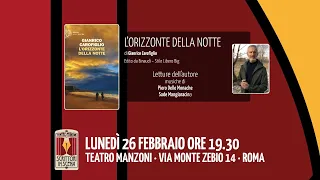 SCRITTORI IN SCENA presenta: L’ORIZZONTE DELLA NOTTE di GIANRICO CAROFIGLIO – Teatro Manzoni di Roma