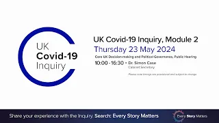 UK Covid-19 Inquiry - Module 2 Hearing AM - 23 May 2024