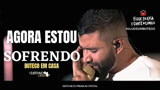 Gusttavo Lima - Agora Estou Sofrendo (Buteco Em Casa)