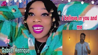 I BELIEVE IN YOU AND ME -  GABRIEL HENRIQUE (cover Whitney Houston) REACTION.