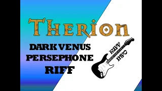 THERION - DARK VENUS PERSEPHONE (RIFF)