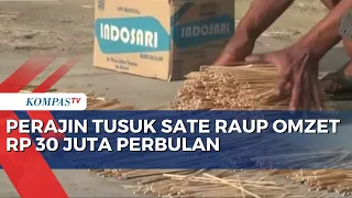 Perajin Tusuk Sate Bahan Bambu Lampar Banjir Pesanan Jelang Idul Adha di Jember