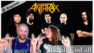 ANTHRAX "Be All End All" should be their MAINSTREAM HIT! | FIRST TIME REACTION