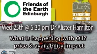 Dr Alister Hamilton - What is happening with Oil?