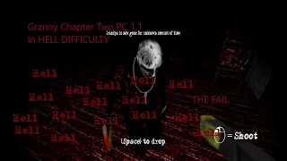 Granny Chapter Two PC 1.1 In HELL DIFFICULTY (fail)