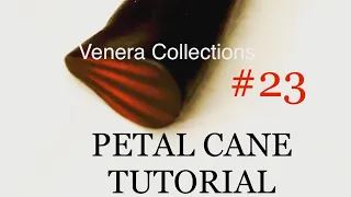 DIY   How to Make A Simple Flower Petal Cane / Poly Clay Tutorial #23
