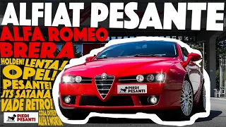 Alfa Romeo Brera: ALFIAT Pesante? JTS australiano? VERIFICHIAMO!