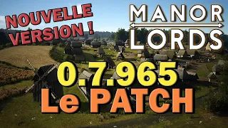 Nouveau PATCH 0.7.965, TOUS les Détails ! Manor Lords