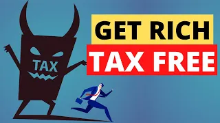 Get RICH Tax Free | The 5 Billion Dollar Tax Loophole