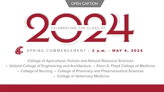 Spring 2024 3 p.m. Commencement [captioned]