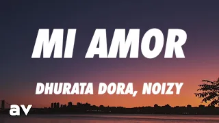 Dhurata Dora, Noizy - Mi Amor (Lyrics)